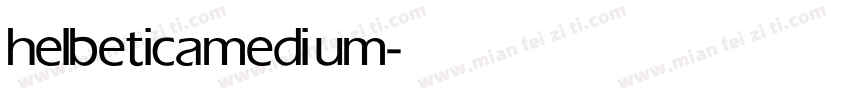 helbetica medium字体转换